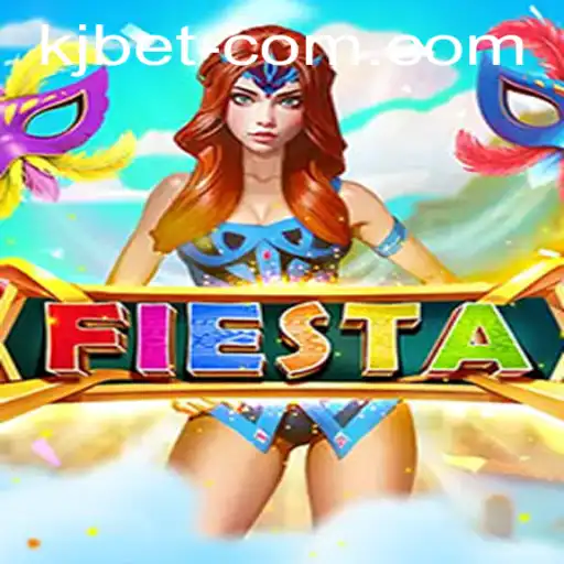 Exploring Fiesta: A Vibrant Journey into the World of Kjbet