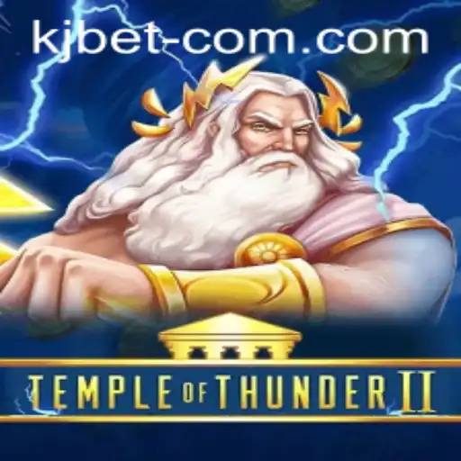 Unveiling the Excitement of TempleofThunderII and the kjbet Experience