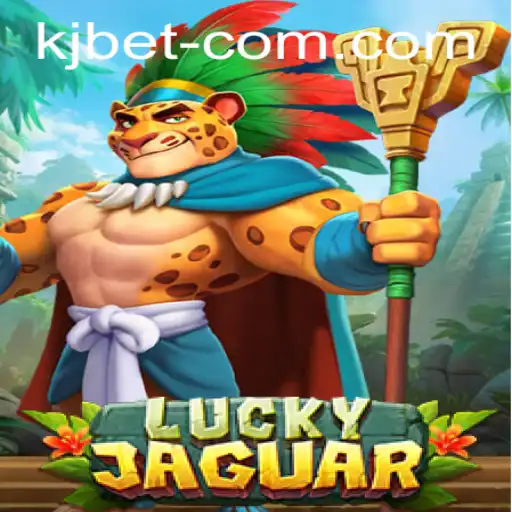 The Enthralling World of LuckyJaguar: Delve into the Thrills with kjbet